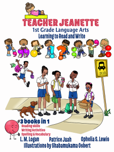 First Grade Language Arts: Learning to Read and Write