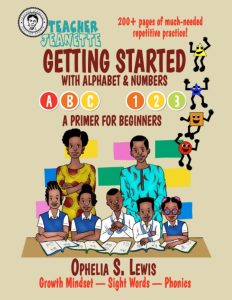 Getting Started with Alphabets & Numbers: A primer for beginners