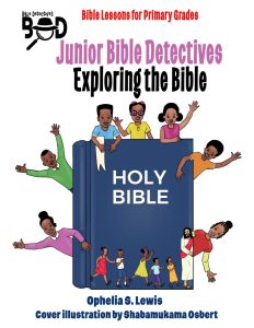 Junior Bible Detectives: Exploring the Bible