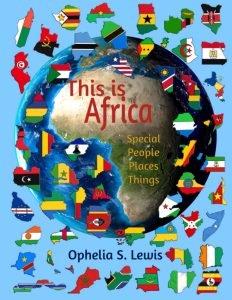 This is Africa: Special People, Places, and Things