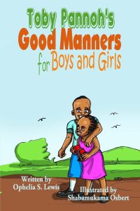Toby Pannoh’s Good Manners for Boys and Girls