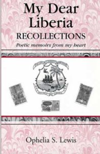 My Dear Liberia—Recollections